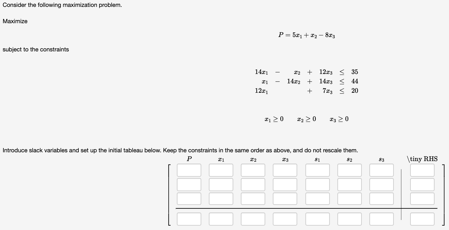 Solved Consider The Following Maximization Problem. Maximize | Chegg.com