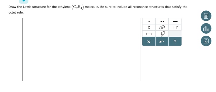 Solved Draw the Lewis structure for the ethylene C2H Chegg