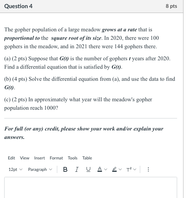 Solved Question 4 8 pts The gopher population of a large | Chegg.com