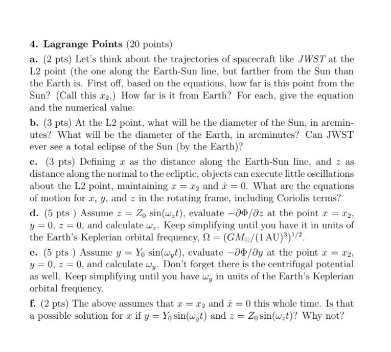 Solved 4. Lagrange Points (20 points) a. (2 pts) Let's think