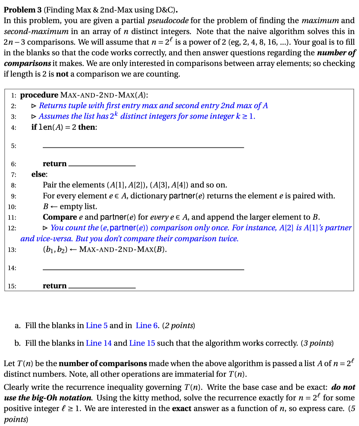 Solved Problem 3 (Finding Max & 2nd-Max using D&C).In this | Chegg.com