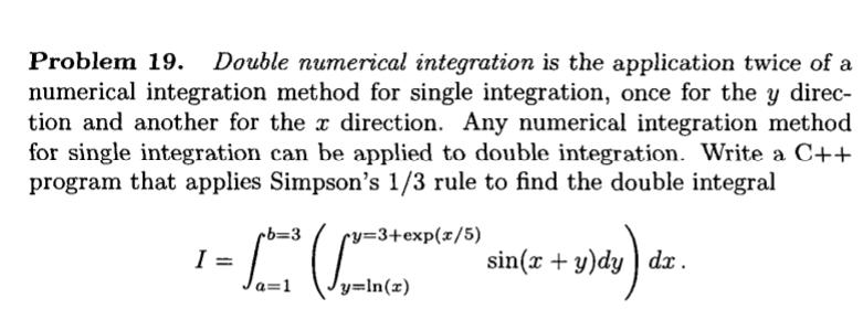 Solved Problem 19. Double numerical integration is the | Chegg.com