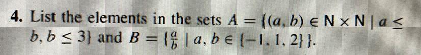 Solved 4. List The Elements In The Sets A = {(a, B) E NxNas | Chegg.com