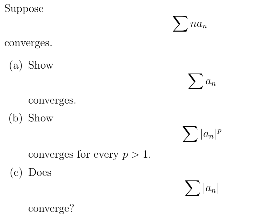 Solved Suppose Σ ηαη Converges. . (a) Show Σα, converges. | Chegg.com