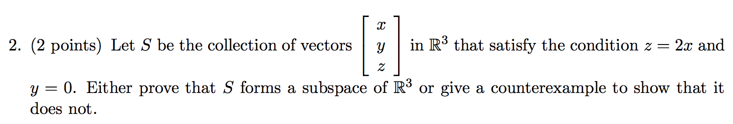 Solved 2. (2 points) Let S be the collection of vectors y in | Chegg.com