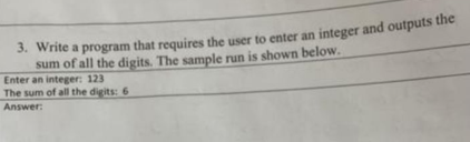 Solved 3. Write a program that requires the user to enter an | Chegg.com