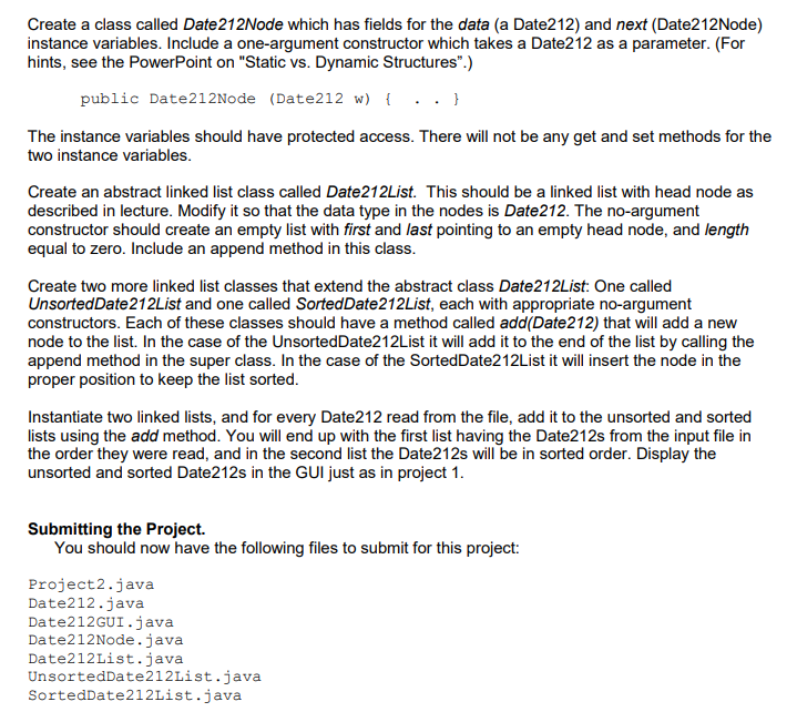Solved Create a class called Date 212Node which has fields | Chegg.com