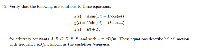 Solved Cyclotron Motion Newton's second law (NSL), F = mā, | Chegg.com