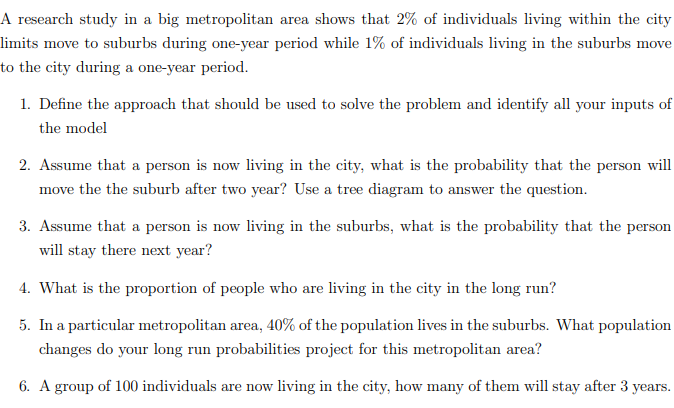 Solved A research study in a big metropolitan area shows | Chegg.com