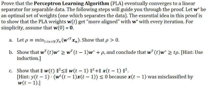 Solved Prove that the Perceptron Learning Algorithm (PLA) | Chegg.com