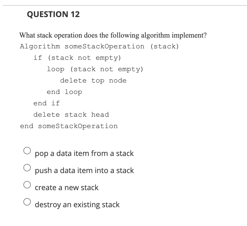 Solved QUESTION 12 What Stack Operation Does The Following | Chegg.com