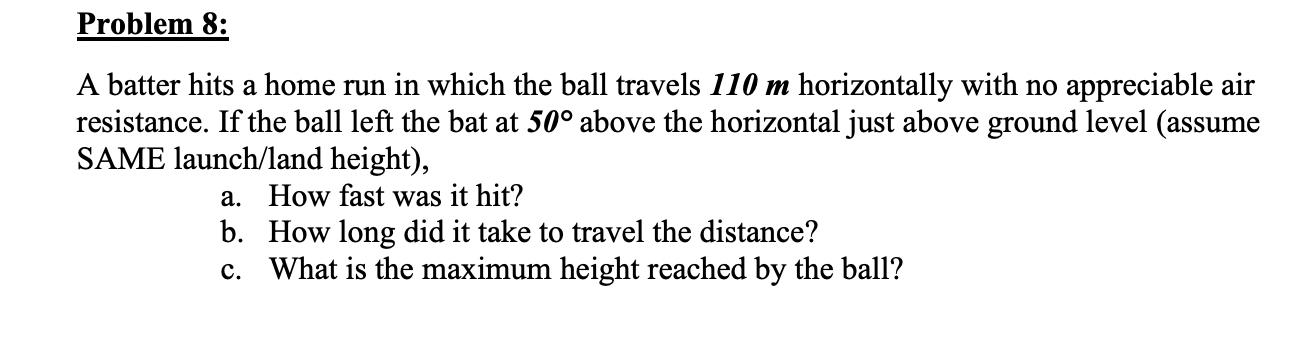 Solved A batter hits a home run in which the ball travels | Chegg.com