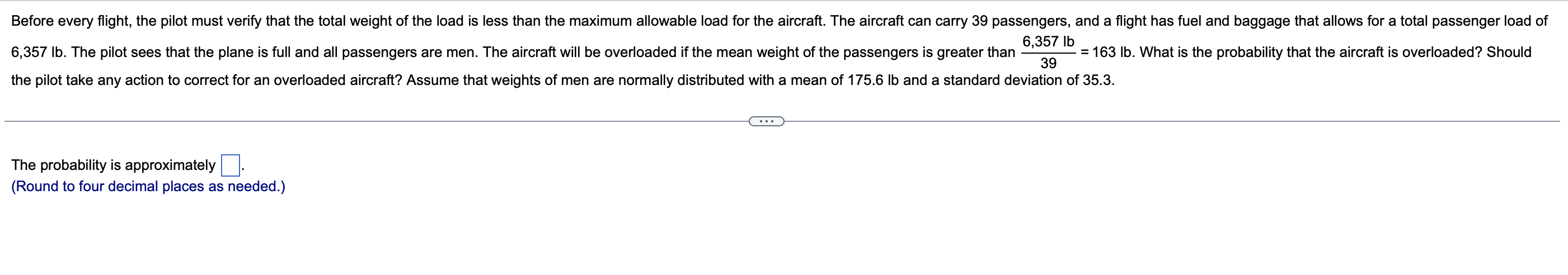 Solved Before every flight, the pilot must verify that the | Chegg.com