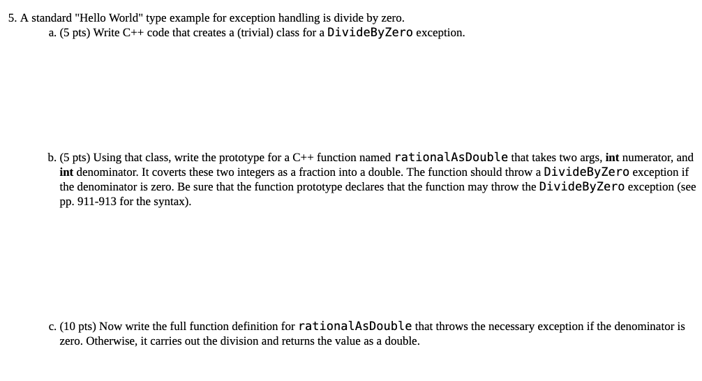 Solved 2. (5 pts) C++ has an mechanism for throwing