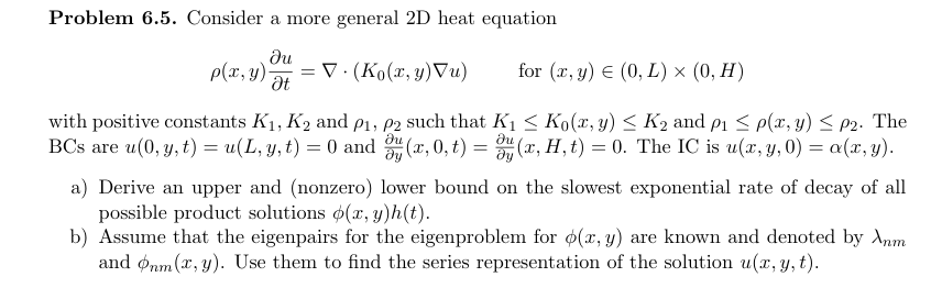 Solved Problem 6.5. Consider a more general 2D heat equation | Chegg.com