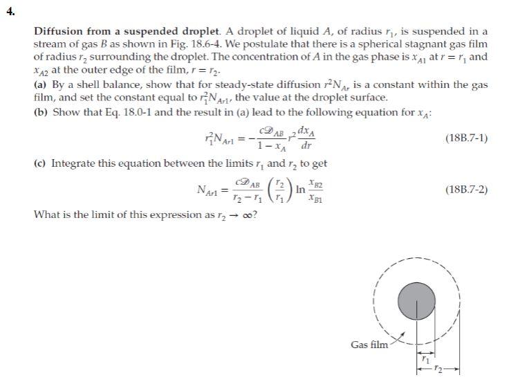 Solved 4. Diffusion from a suspended droplet. A droplet of | Chegg.com