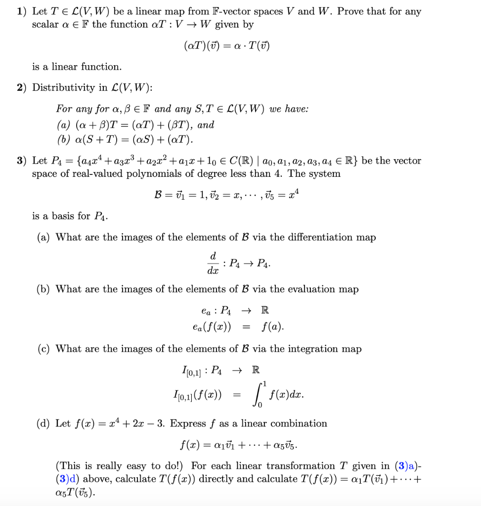 Solved 1 Let Tel V W Be A Linear Map From F Vector Spac Chegg Com