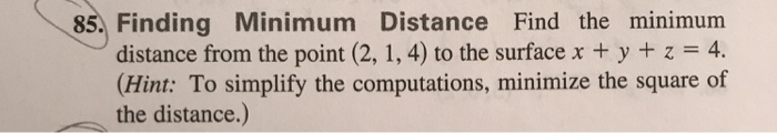 Solved Finding Minimum Distance Find the minimum distance | Chegg.com