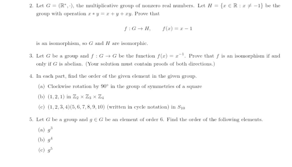 Solved 2 Let G R The Multiplicative Group Of Nonz Chegg Com