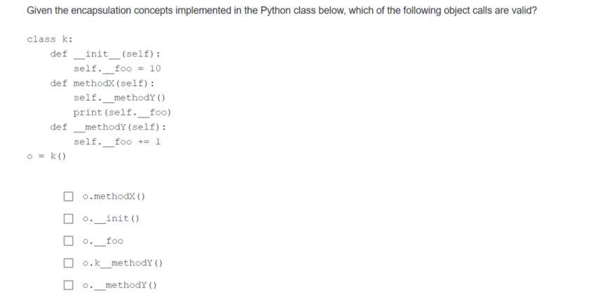 Solved Given the encapsulation concepts implemented in the | Chegg.com