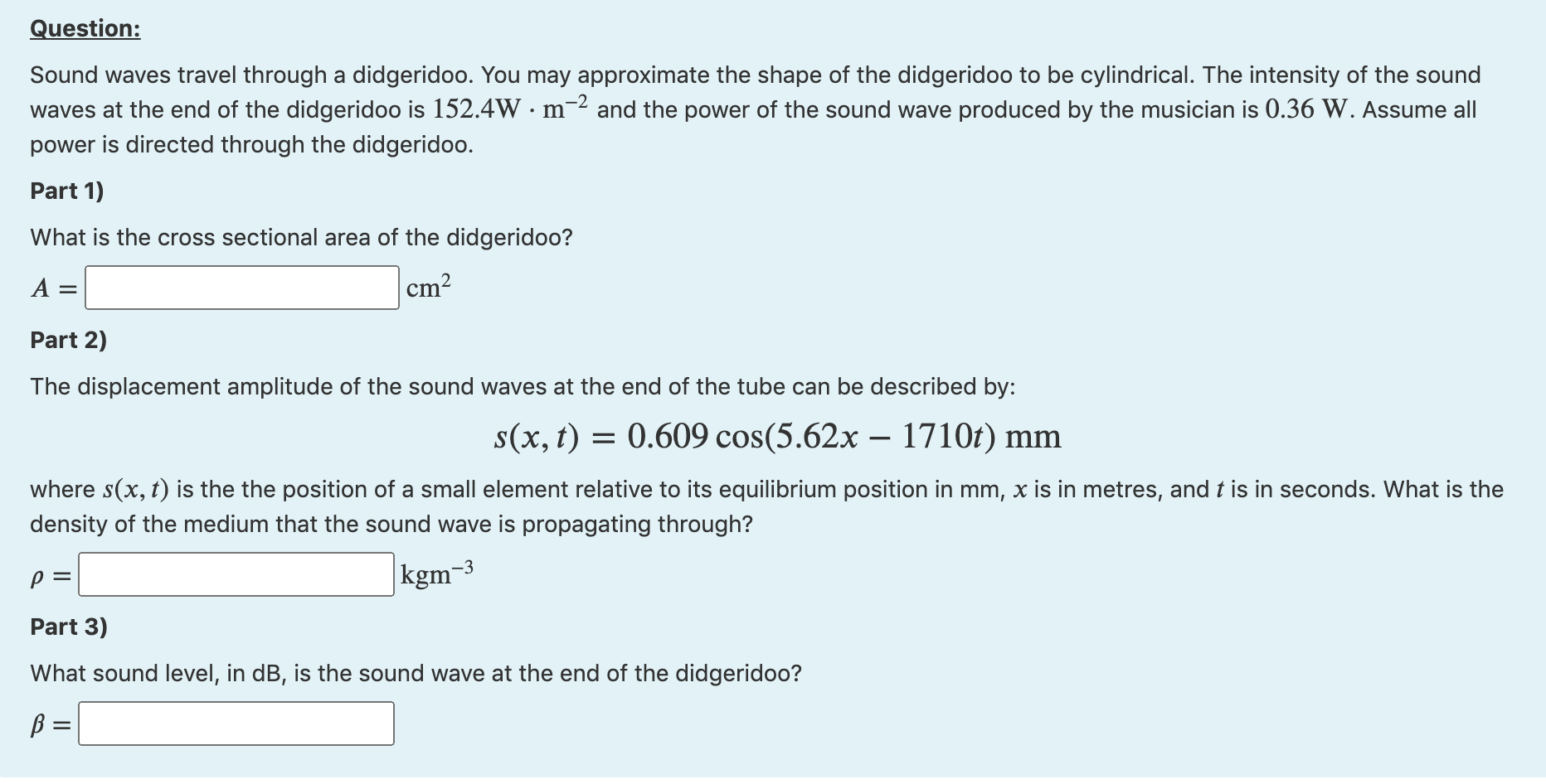 Solved Question 2 Sound waves travel through a didgeridoo.
