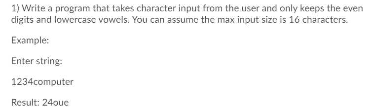Solved 1) Write a program that takes character input from | Chegg.com