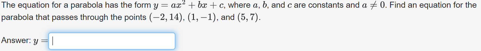 Solved The Equation For A Parabola Has The Form Y=ax2+bx+c, | Chegg.com