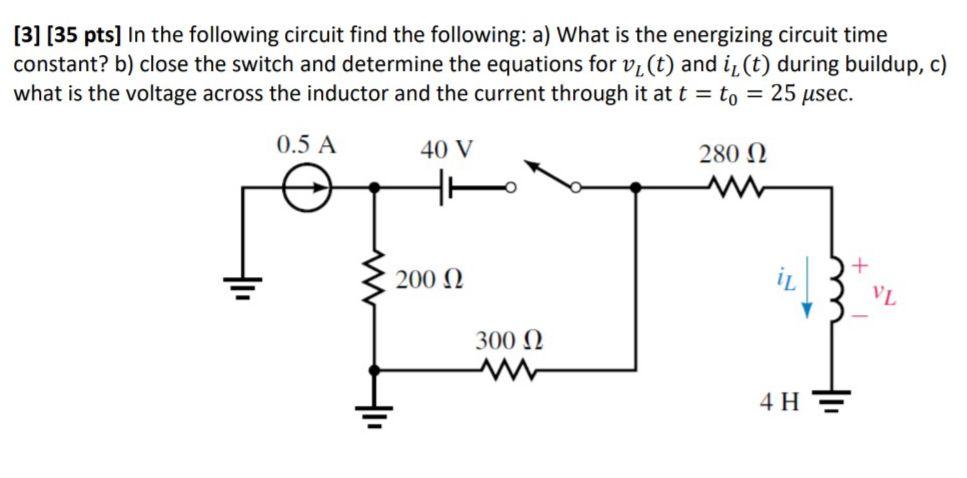 Solved [3] [35 pts) In the following circuit find the | Chegg.com