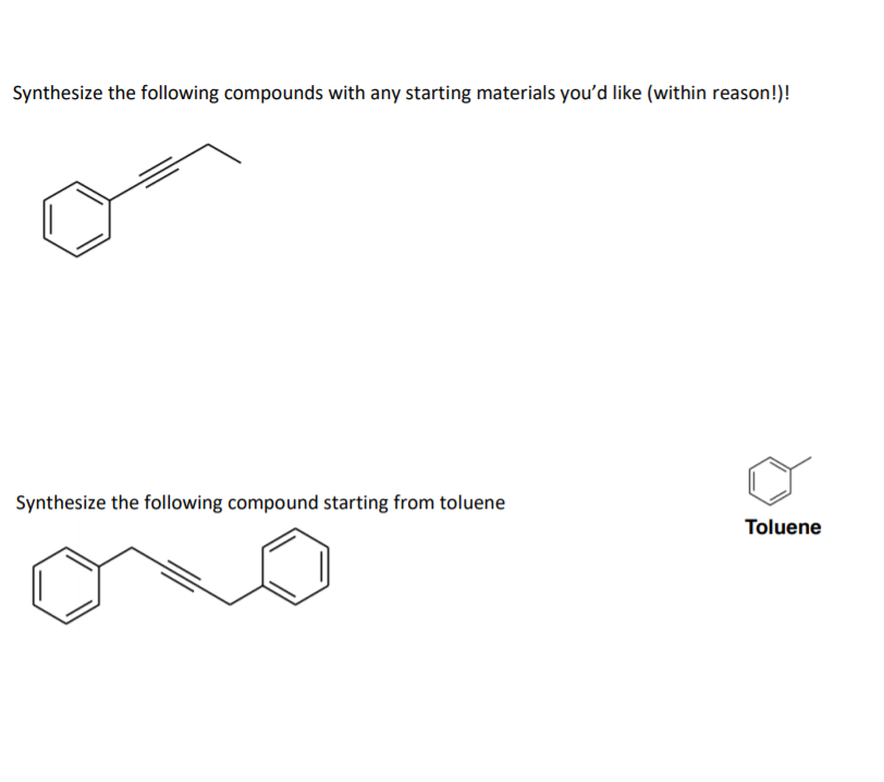 Solved Synthesize The Following Compounds With Any Starting | Chegg.com