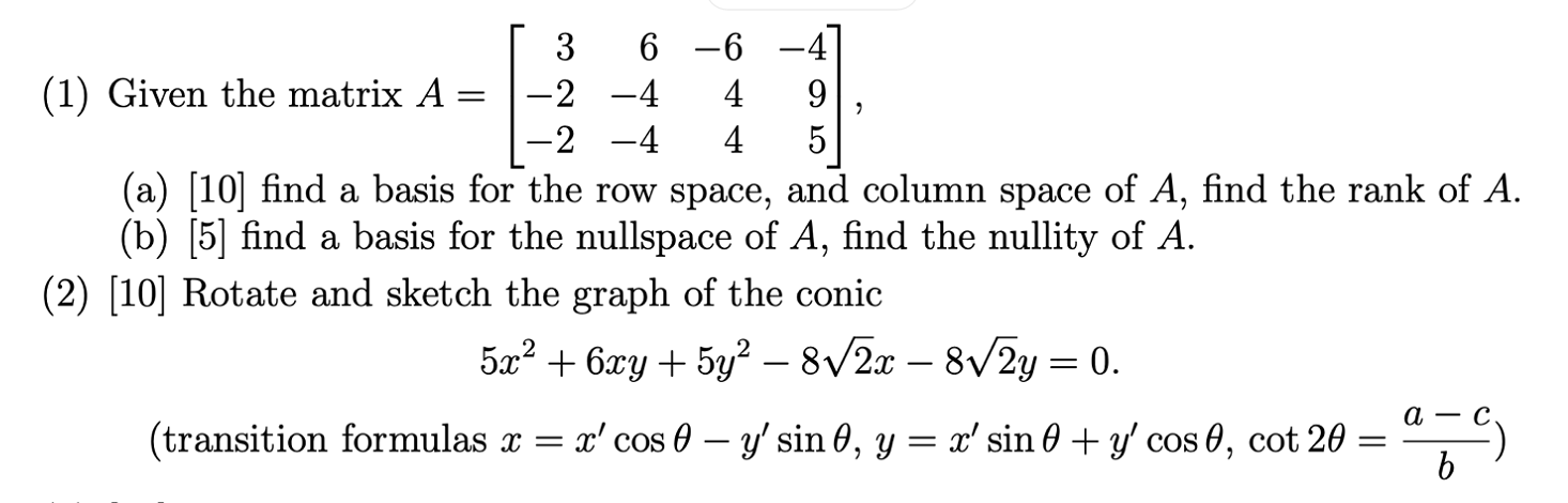 Solved 2 3 6 -6 -4 (1) Given the matrix A -2 -4 4 9 -2 -4 4. | Chegg.com