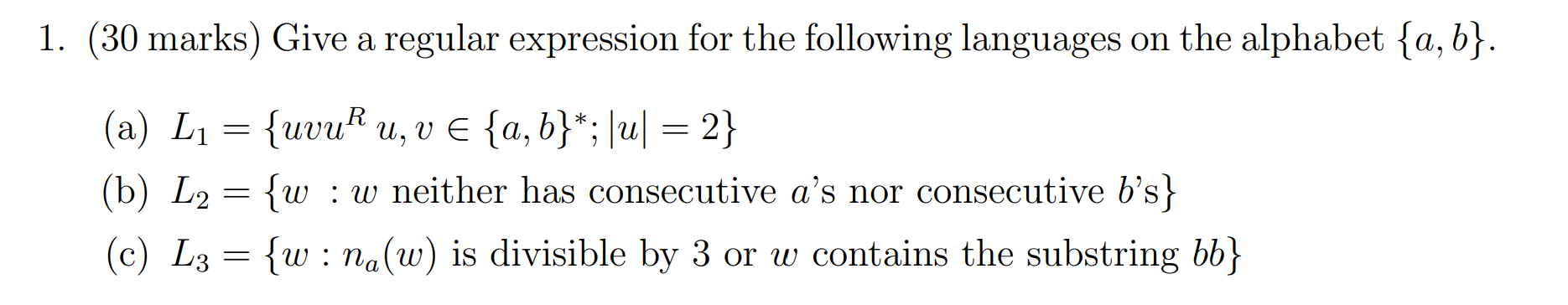 Solved 1. (30 marks) Give a regular expression for the | Chegg.com