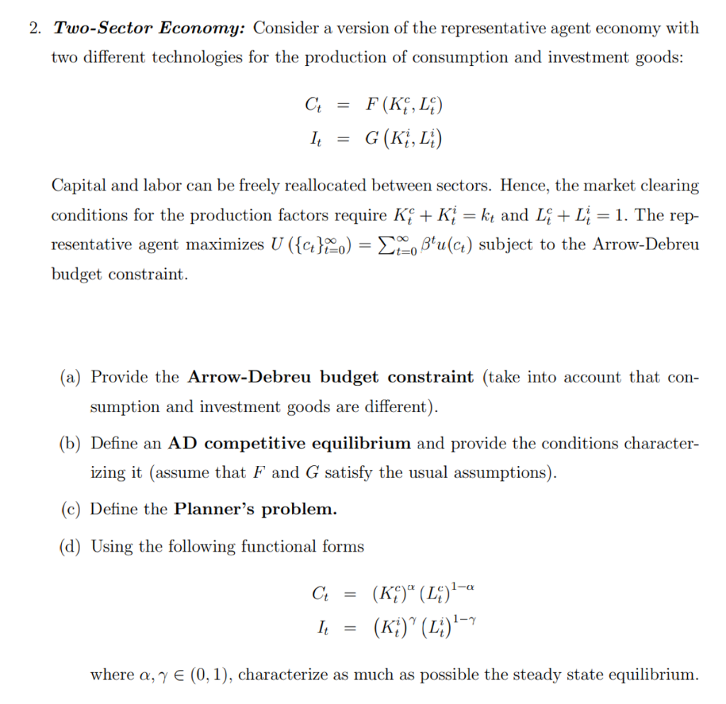 Solved 2. Two-Sector Economy: Consider a version of the | Chegg.com