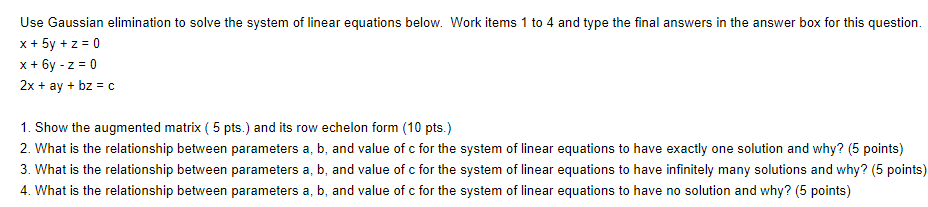 Solved Use Gaussian Elimination To Solve The System Of | Chegg.com