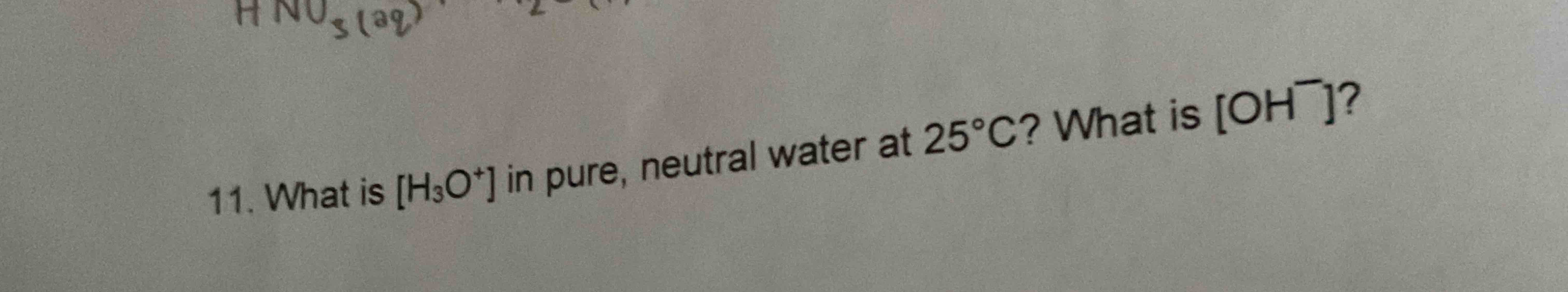 Solved What is H3O+in ﻿pure, neutral water at 25°C ? ﻿What | Chegg.com