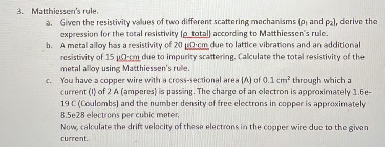 solved-3-matthiessen-s-rule-a-given-the-resistivity-chegg