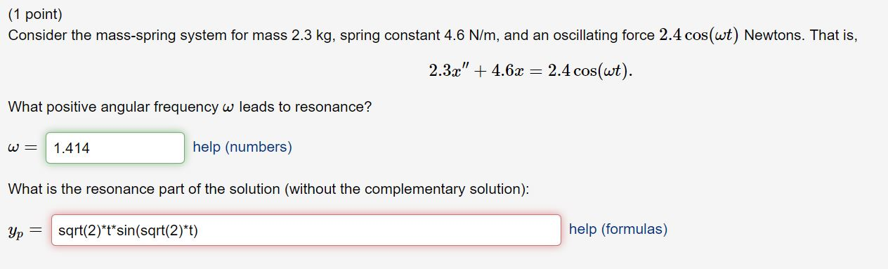 Solved (1 Point) Consider The Mass-spring System For Mass | Chegg.com