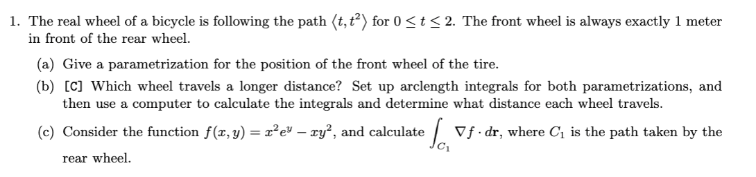 Solved 1. The real wheel of a bicycle is following the path | Chegg.com