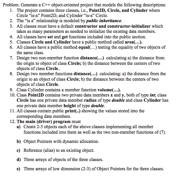 Problem: Generate a C++ object-oriented project that | Chegg.com