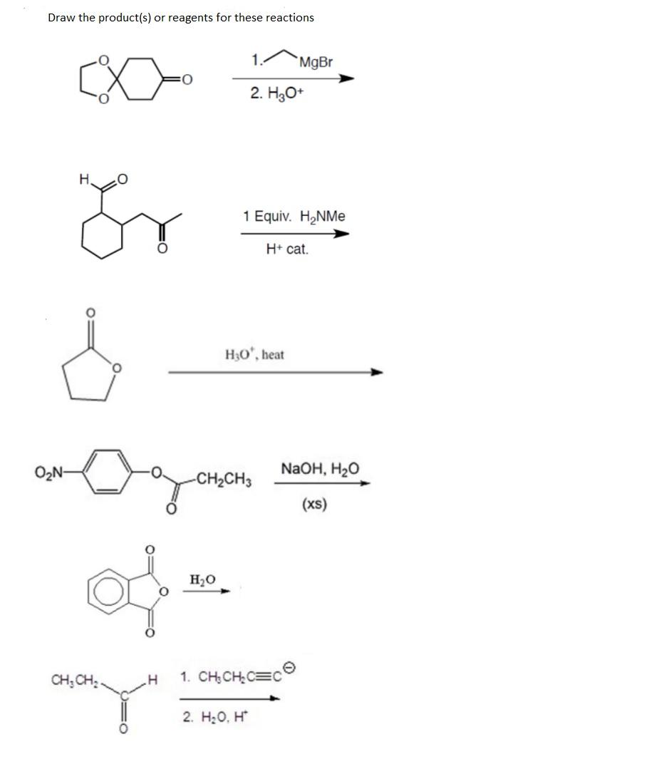 Solved Draw The Product(s) Or Reagents For These Reactions 