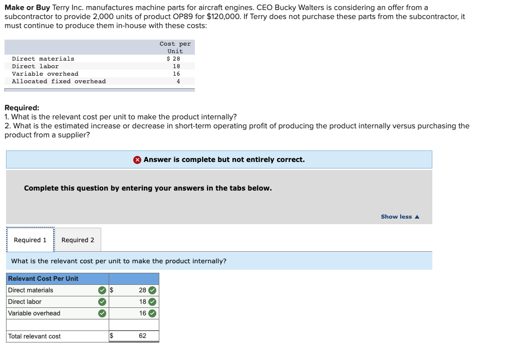 Solved Make or Buy Terry Inc. manufactures machine parts for