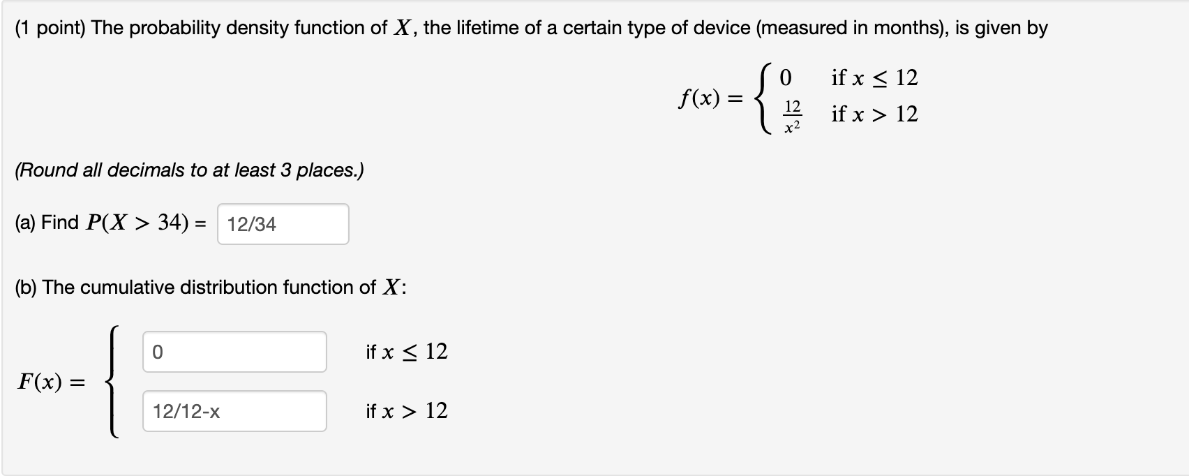 Solved (1 point) The probability density function of X, the | Chegg.com