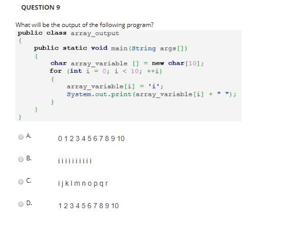 Solved QUESTION 9 What will be the output of the following | Chegg.com