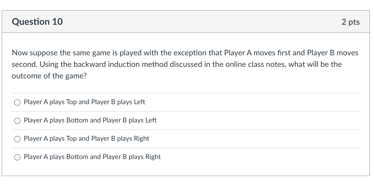 Now Suppose The Same Game Is Played With The | Chegg.com