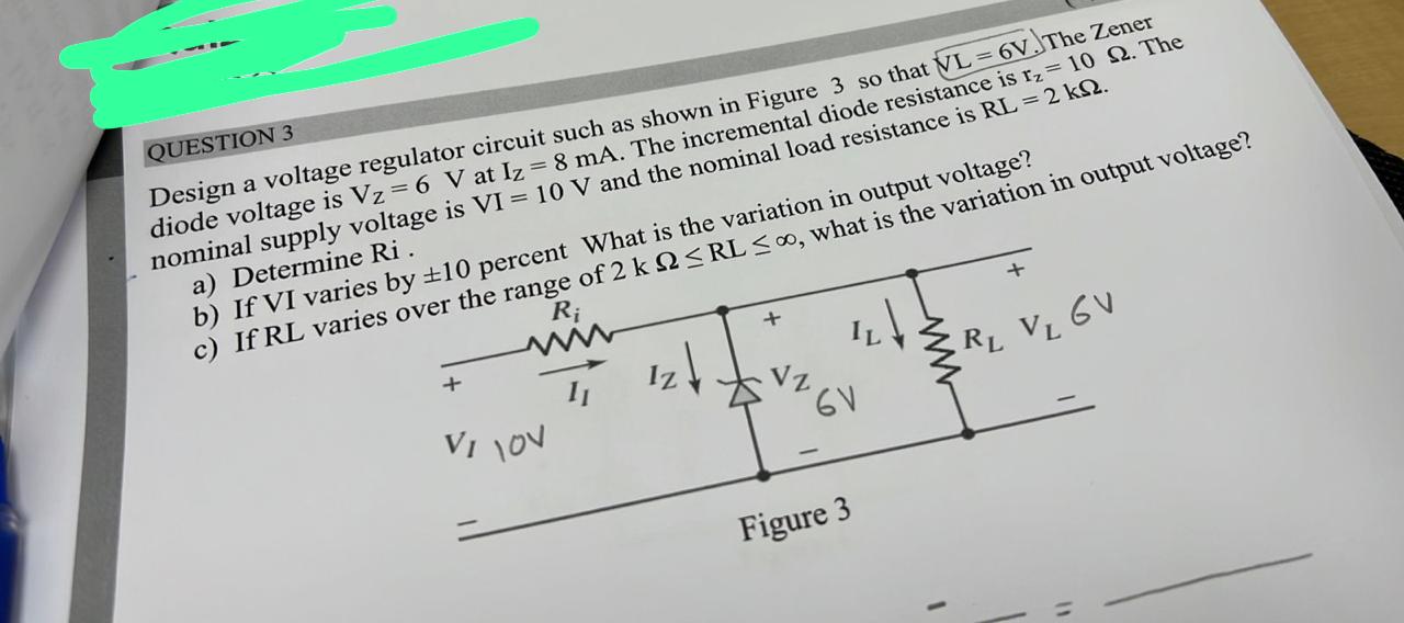 Solved Design a voltage regulator circuit such as shown in Circuit Diagram