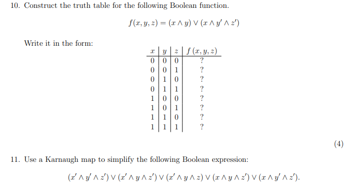 Solved 10. Construct The Truth Table For The Following | Chegg.com