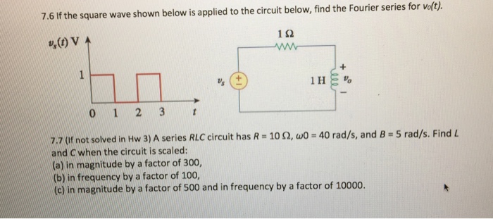 Solved lf the square wave shown below is applied to the | Chegg.com