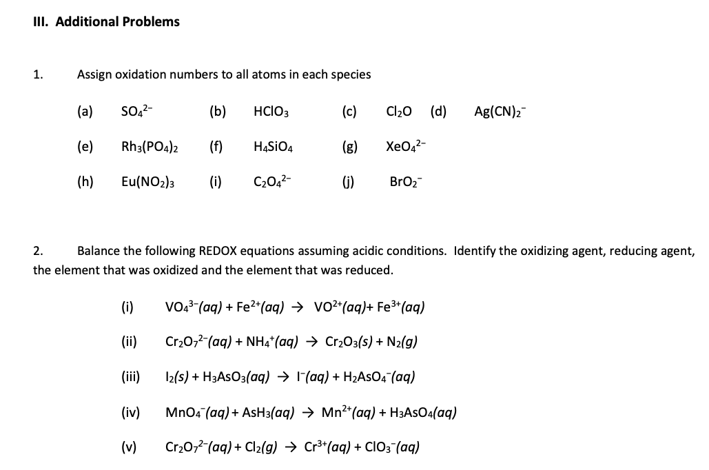 Oxidation Number Example Problems Solved III. Additional Problems 1. Assign oxidation numbers | Chegg.com