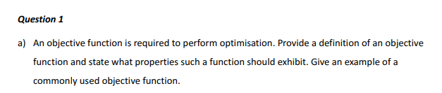 Solved a) An objective function is required to perform | Chegg.com