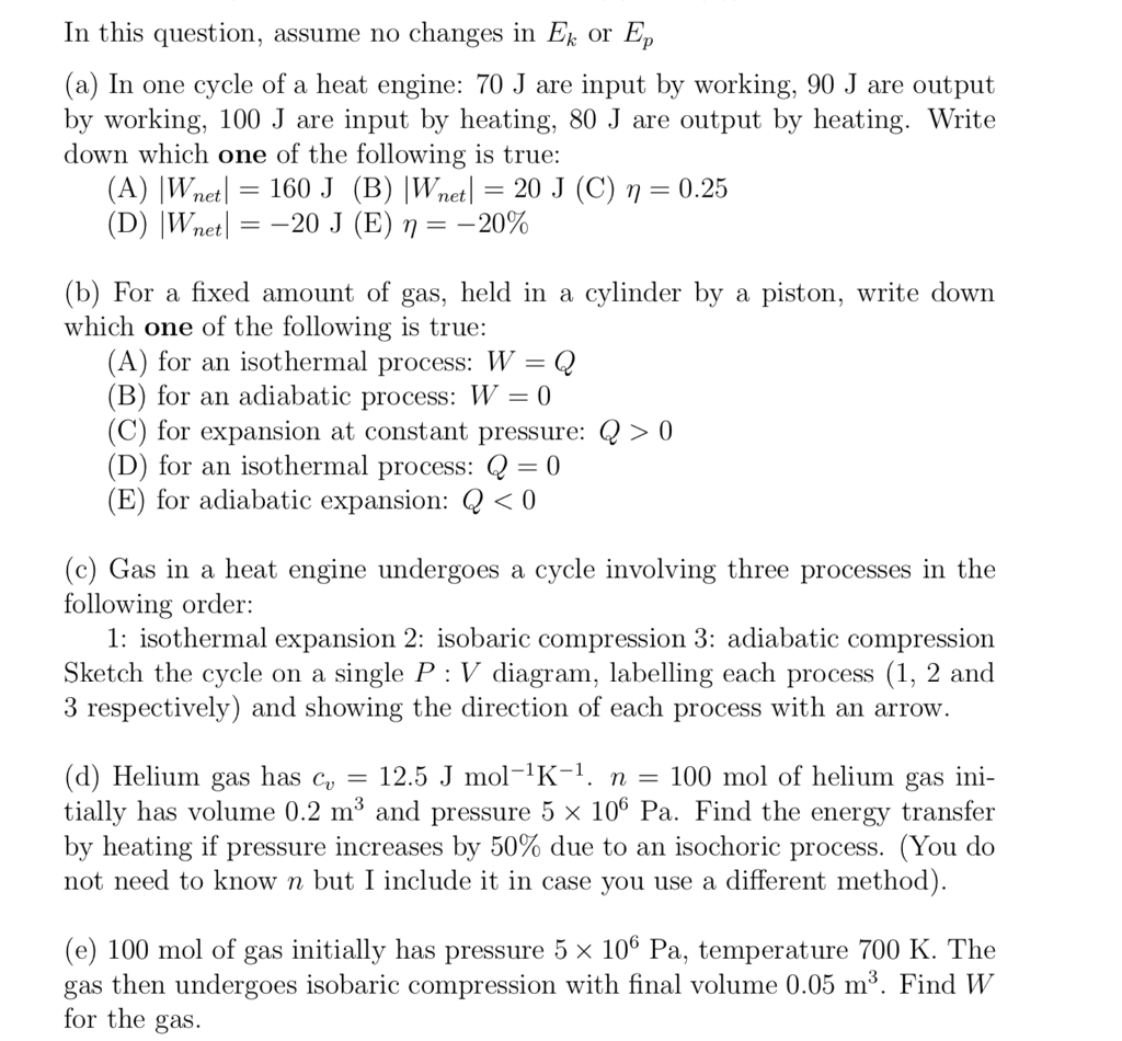 Solved In this question, assume no changes in Ek or Ep (a) | Chegg.com