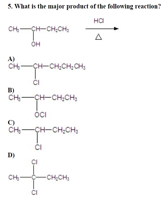 Solved 5. What Is The Major Product Of The Following 